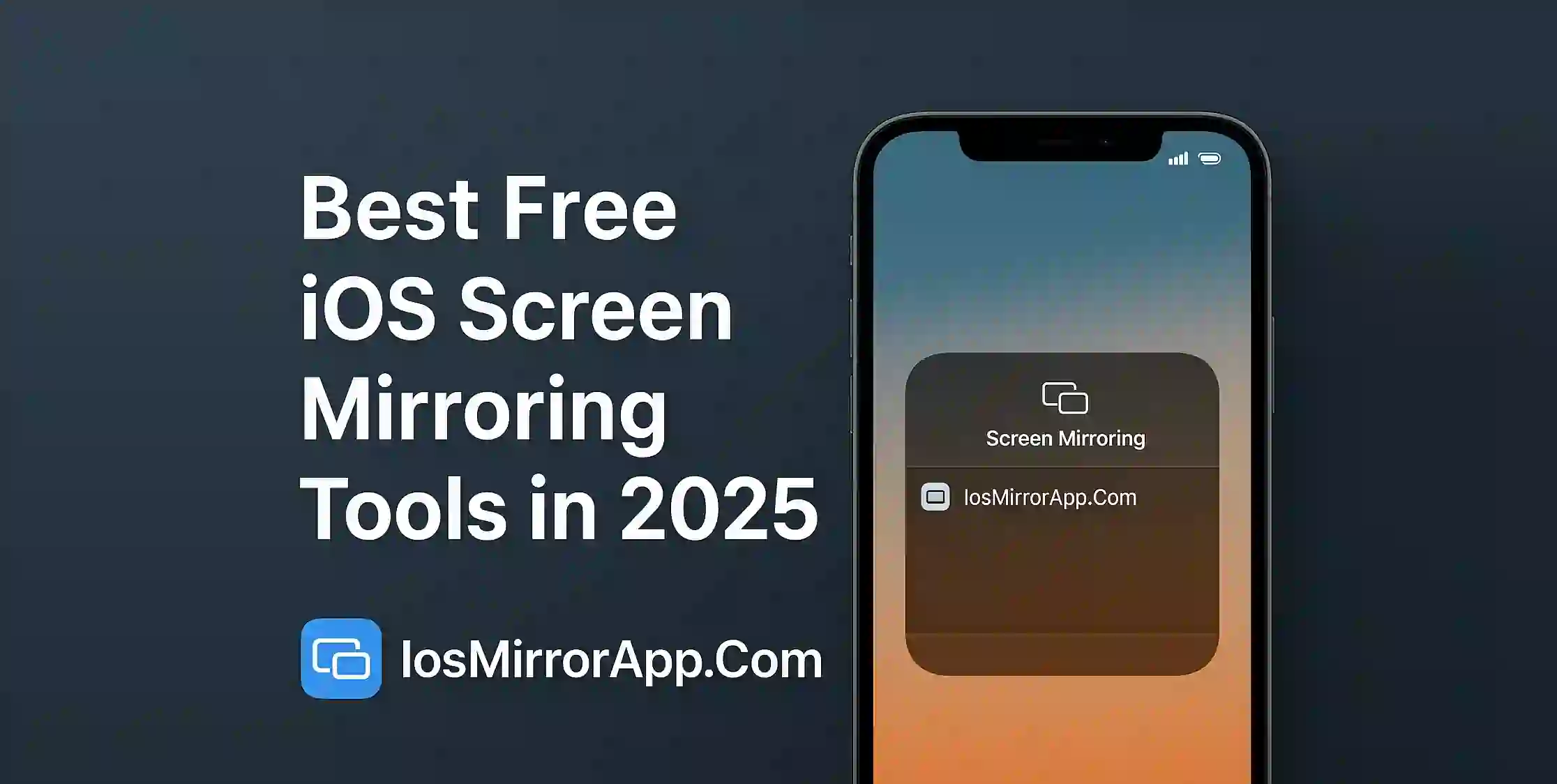 Best Free iOS Screen Mirroring Tools in 2025