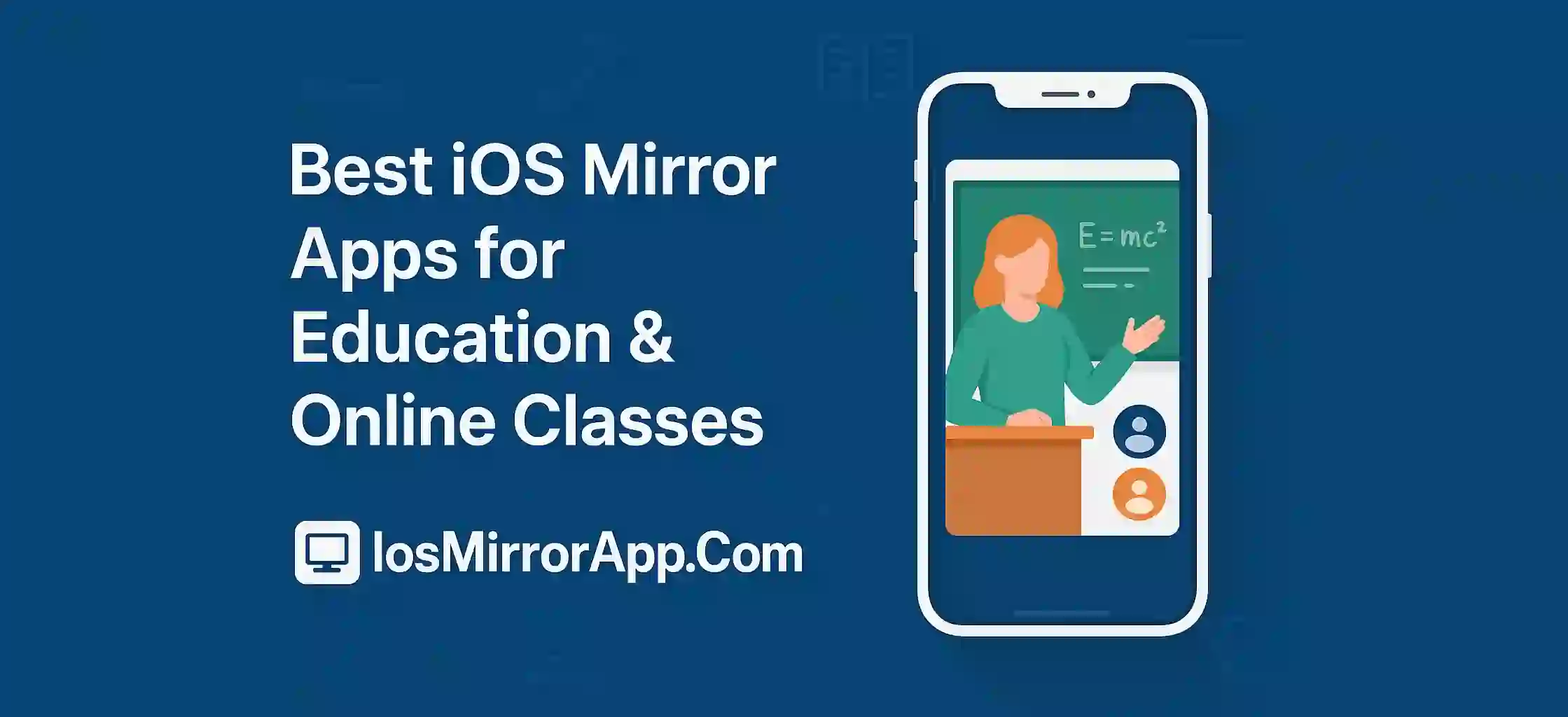 Best iOS Mirror Apps for Education & Online Classes