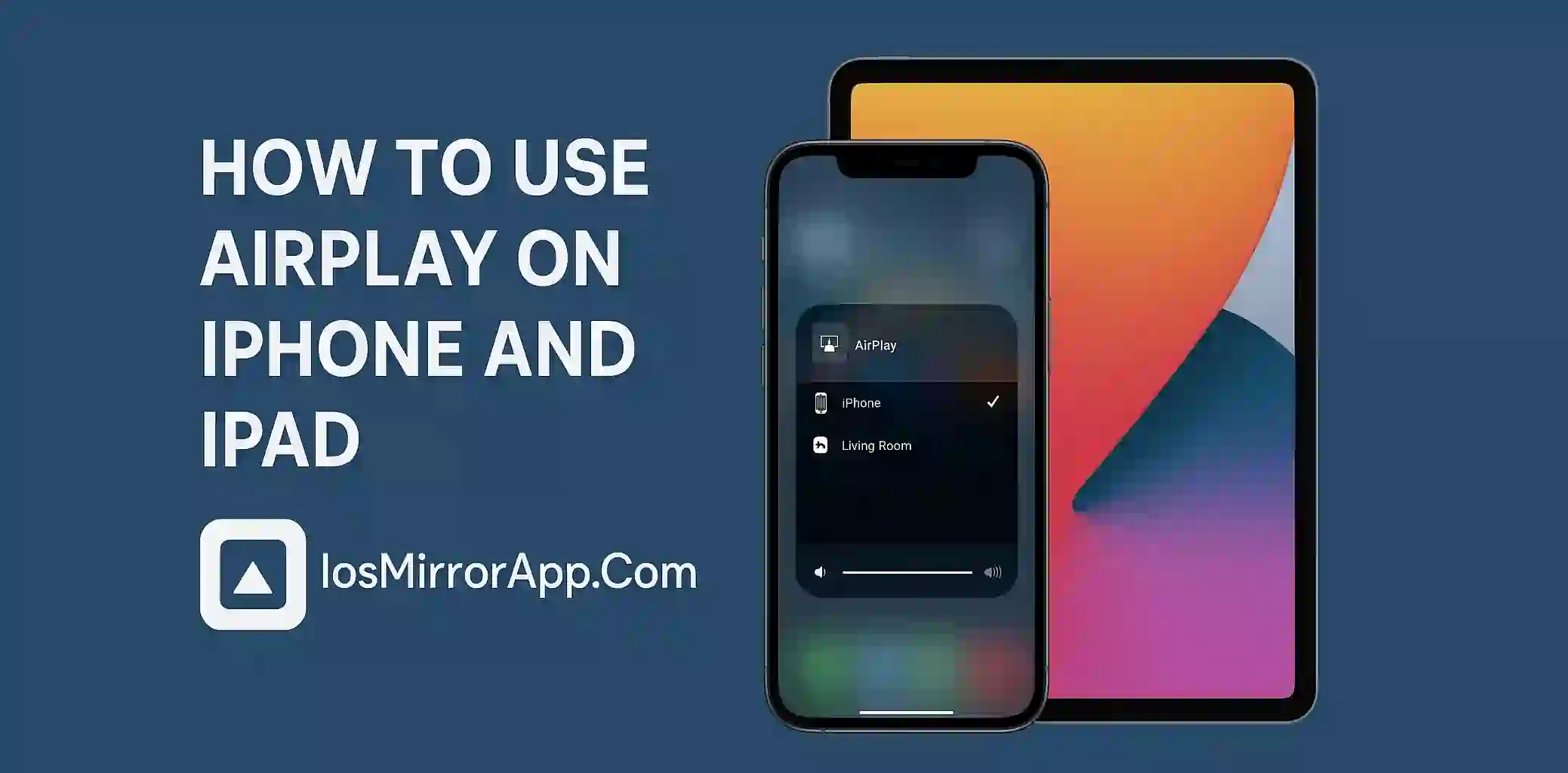 How to Use AirPlay on iPhone and iPad