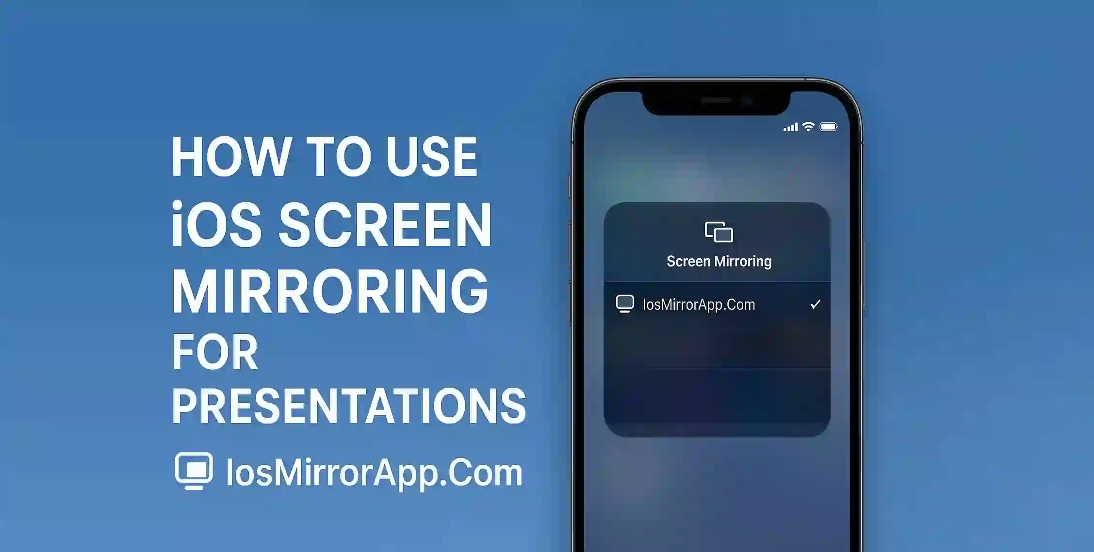 How to Use iOS Screen Mirroring for Presentations