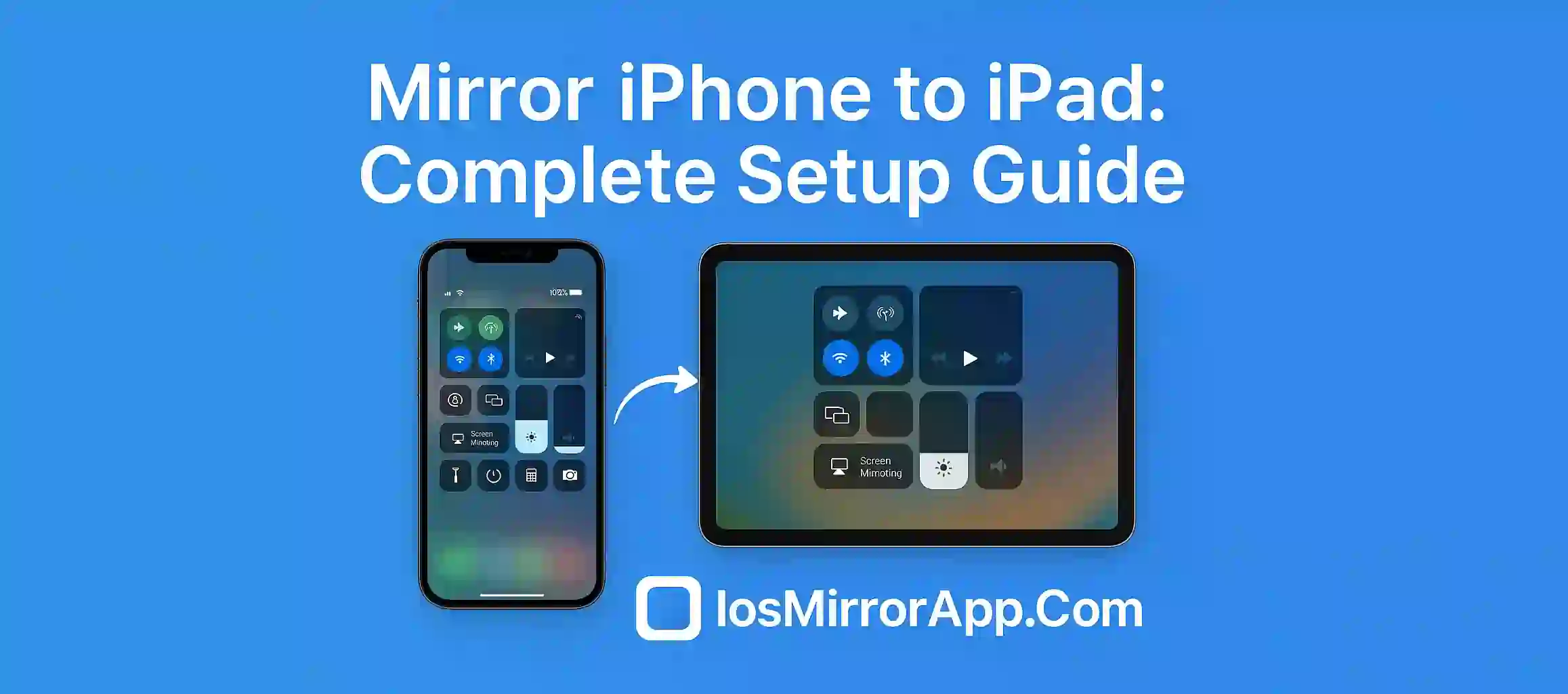 Mirror iPhone to iPad: Complete Setup Guide